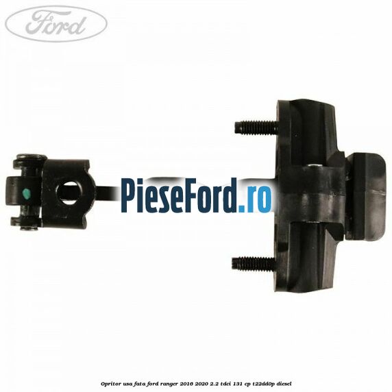 Opritor usa fata Ford Ranger 2016-2020 2.2 TDCi 131 cp T22DD0P diesel