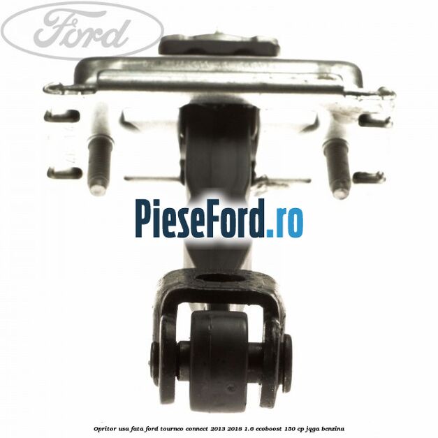 Opritor usa fata Ford Tourneo Connect 2013-2018 1.6 EcoBoost 150 cp Opritor usa fata Ford Tourneo Connect 2013-2018 1.6 EcoBoost 150 cp JQGA benzina