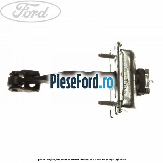 Opritor usa fata Ford Tourneo Connect 2013-2018 1.6 TDCi 95 cp TZGA, TZGB diesel