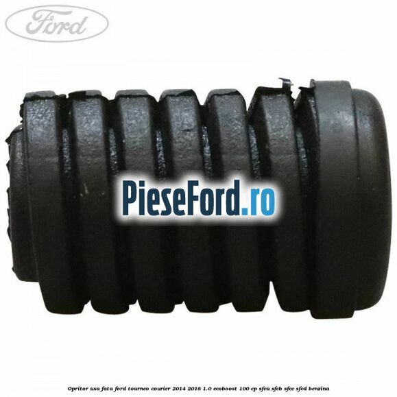 Opritor usa fata Ford Tourneo Courier 2014-2018 1.0 EcoBoost 100 cp SFCA, SFCB, SFCC, SFCD benzina