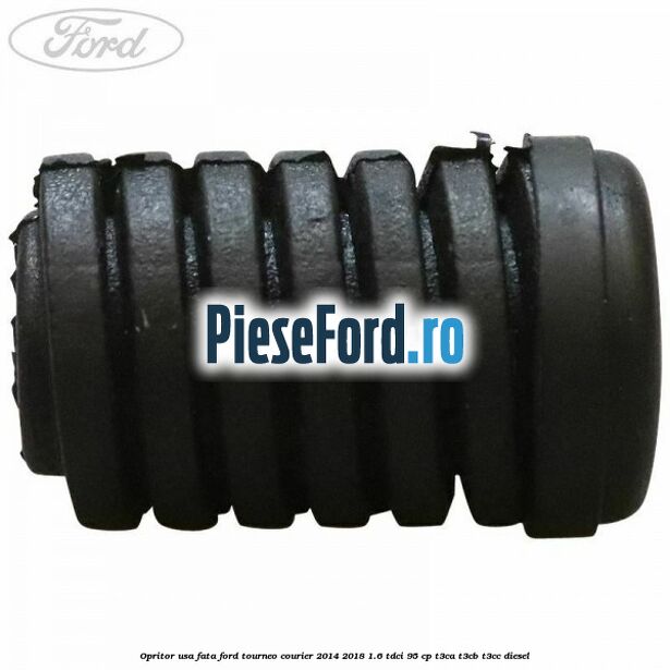 Opritor usa fata Ford Tourneo Courier 2014-2018 1.6 TDCi 95 cp T3CA, T3CB, T3CC diesel