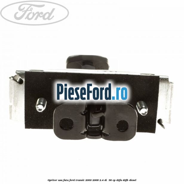 Opritor usa fata Ford Transit 2000-2006 2.4 DI 90 cp Opritor usa fata Ford Transit 2000-2006 2.4 DI 90 cp D2FA, D2FB diesel