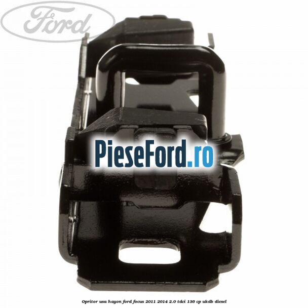 Opritor usa hayon Ford Focus 2011-2014 2.0 TDCi 136 cp UKDB diesel