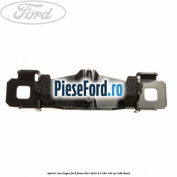 Opritor usa hayon Ford Focus 2011-2014 2.0 TDCi 163 cp TXDB diesel
