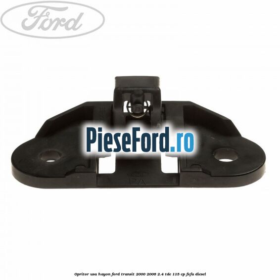 Opritor usa hayon Ford Transit 2000-2006 2.4 TDE 115 cp FXFA diesel
