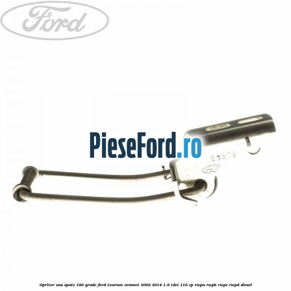 Opritor usa spate 180 grade Ford Tourneo Connect 2002-2014 1.8 TDCi 110 cp RWPA, RWPB, RWPC, RWPD diesel