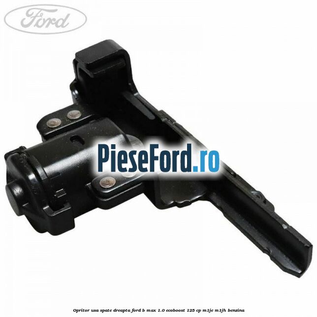 Opritor usa spate dreapta Ford B-Max 1.0 EcoBoost 125 cp M1JE, M1JH benzina