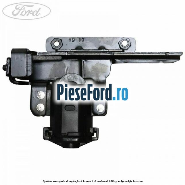 Opritor usa spate dreapta Ford B-Max 1.0 EcoBoost 125 cp M1JE, M1JH benzina