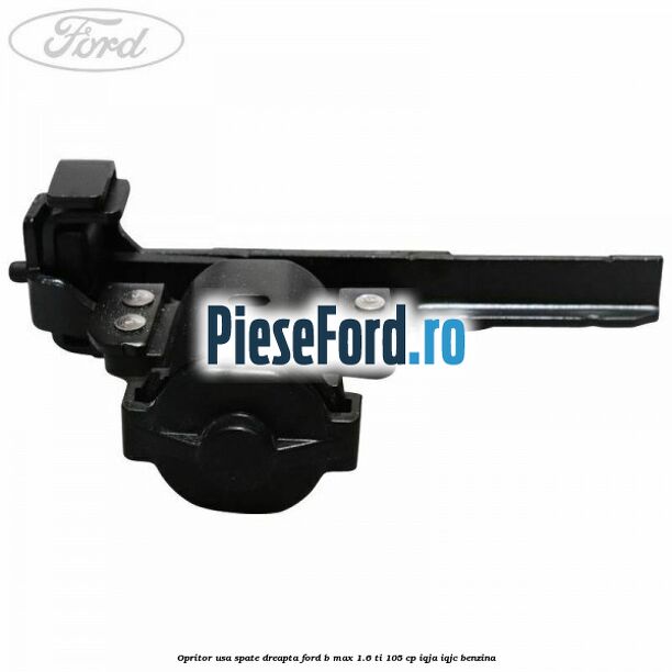 Opritor usa spate dreapta Ford B-Max 1.6 Ti 105 cp IQJA, IQJC benzina