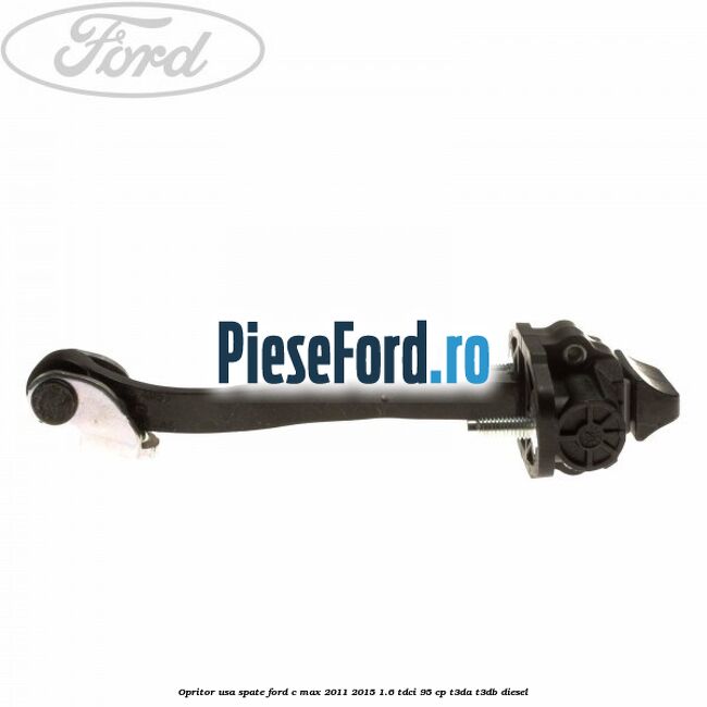 Opritor usa spate Ford C-Max 2011-2015 1.6 TDCi 95 cp T3DA, T3DB diesel