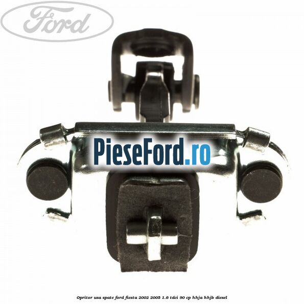 Opritor usa spate Ford Fiesta 2002-2005 1.6 TDCi 90 cp HHJA, HHJB diesel
