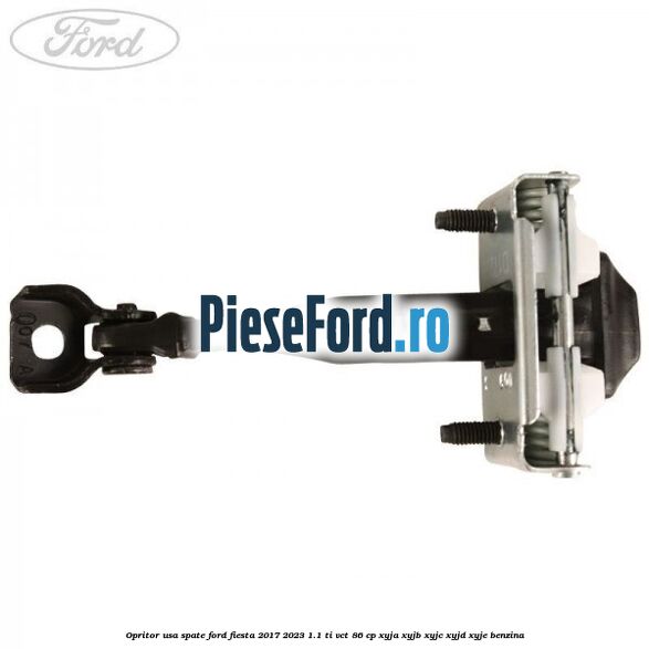 Opritor usa spate Ford Fiesta 2017-2023 1.1 Ti-VCT 86 cp XYJA, XYJB, XYJC, XYJD, XYJE benzina