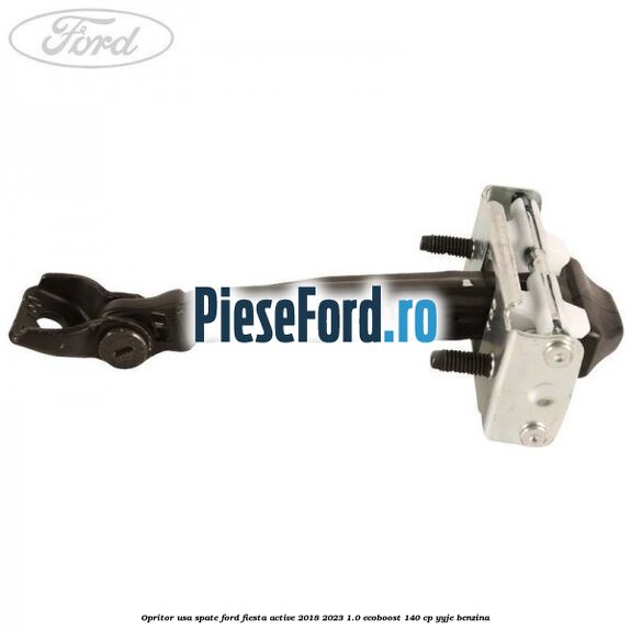 Opritor usa spate Ford Fiesta Active 2018-2023 1.0 EcoBoost 140 cp YYJE benzina