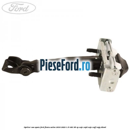 Opritor usa spate Ford Fiesta Active 2018-2023 1.5 TDCi 85 cp XUJC, XUJD, XUJE, XUJF, XUJG diesel
