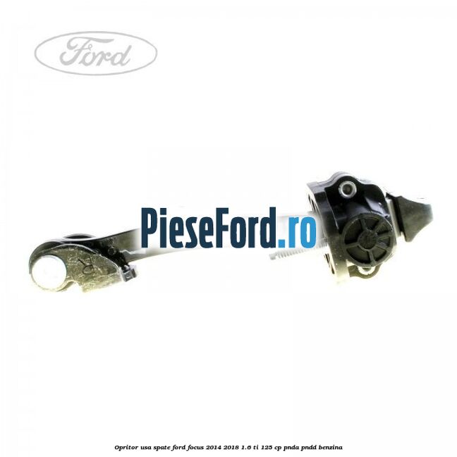 Opritor usa spate Ford Focus 2014-2018 1.6 Ti 125 cp Opritor usa spate Ford Focus 2014-2018 1.6 Ti 125 cp PNDA, PNDD benzina