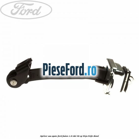 Opritor usa spate Ford Fusion 1.6 TDCi 90 cp HHJA, HHJB diesel