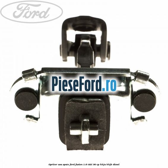 Opritor usa spate Ford Fusion 1.6 TDCi 90 cp HHJA, HHJB diesel