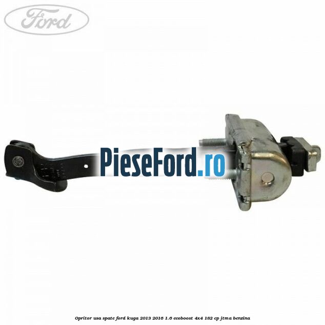 Opritor usa spate Ford Kuga 2013-2016 1.6 EcoBoost 4x4 182 cp JTMA benzina