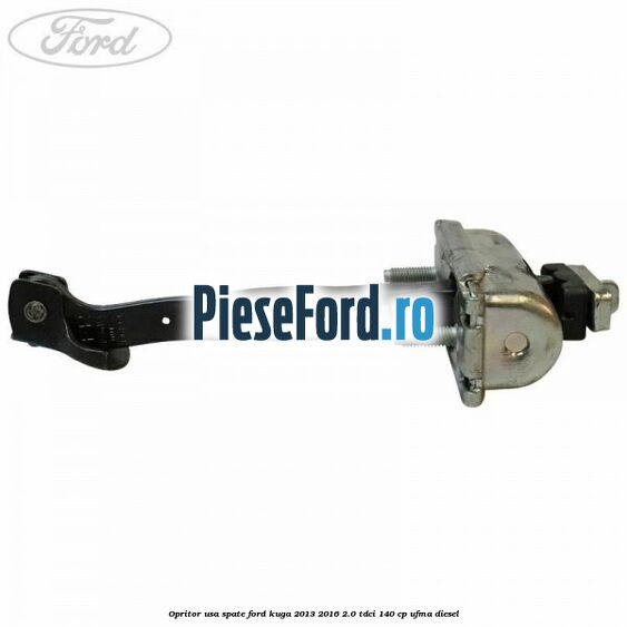 Opritor usa spate Ford Kuga 2013-2016 2.0 TDCi 140 cp UFMA diesel
