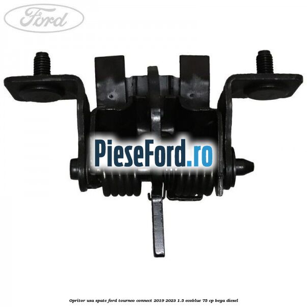 Opritor usa spate Ford Tourneo Connect 2019-2023 1.5 EcoBlue 75 cp BEGA diesel