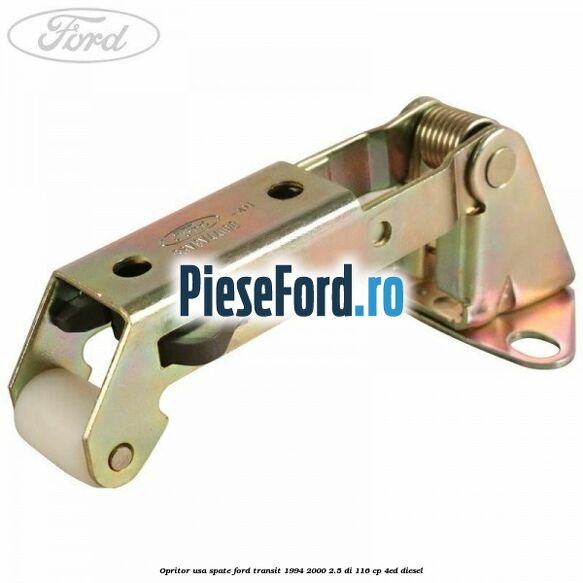 Opritor usa spate Ford Transit 1994-2000 2.5 DI 116 cp 4ED diesel