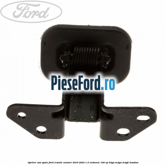 Opritor usa spate Ford Transit Connect 2019-2023 1.0 EcoBoost 100 cp B3GA, M2GA, M2GB benzina