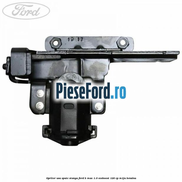 Opritor usa spate stanga Ford B-Max 1.0 EcoBoost 120 cp M1JA benzina