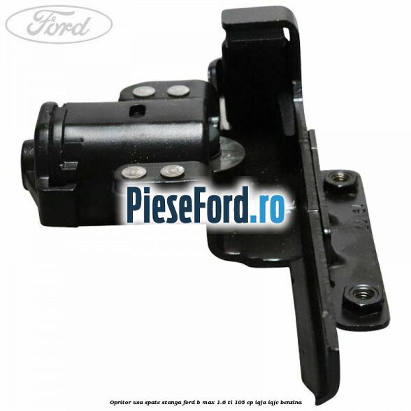 Opritor usa spate stanga Ford B-Max 1.6 Ti 105 cp IQJA, IQJC benzina