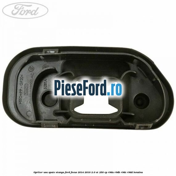 Opritor usa spate stanga Ford Focus 2014-2018 2.0 ST 250 cp R9DA, R9DB, R9DC, R9DD benzina
