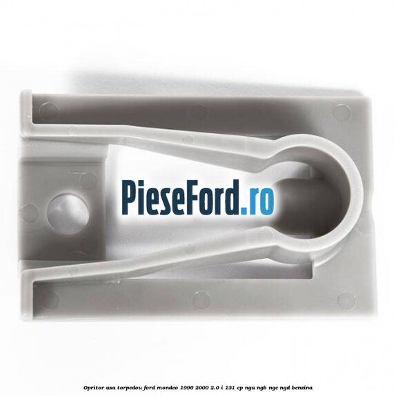 Opritor usa torpedou Ford Mondeo 1996-2000 2.0 i 131 cp NGA, NGB, NGC, NGD benzina