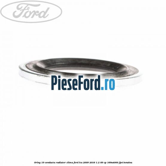 Oring 19 conducta radiator clima Ford Ka 2009-2016 1.2 69 cp 169A4000, FP4 benzina
