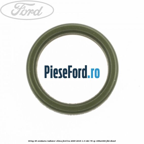 Oring 35 conducta radiator clima Ford Ka 2009-2016 1.3 TDCi 75 cp 169A1000, FD4 diesel