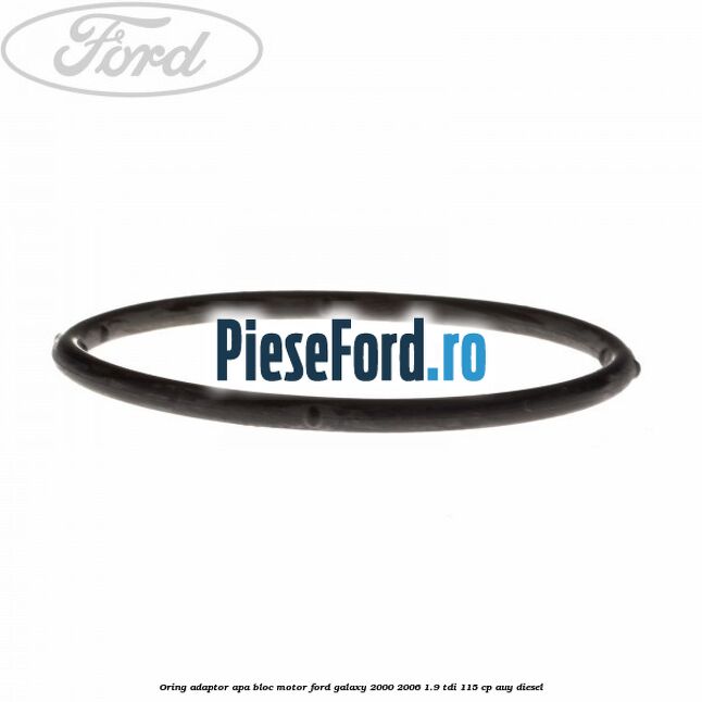 Oring adaptor apa bloc motor Ford Galaxy 2000-2006 1.9 TDI 115 cp AUY diesel