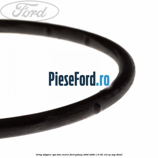 Oring adaptor apa bloc motor Ford Galaxy 2000-2006 1.9 TDI 115 cp AUY diesel