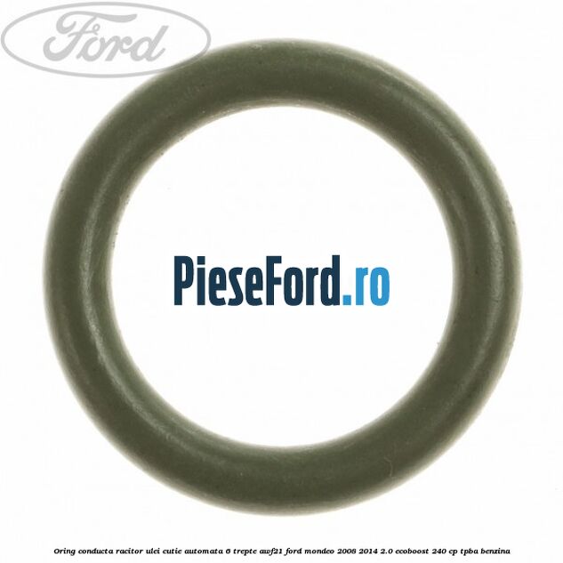 Oring conducta racitor ulei cutie automata 6 trepte AWF21 Ford Mondeo 2008-2014 2.0 EcoBoost 240 cp TPBA benzina