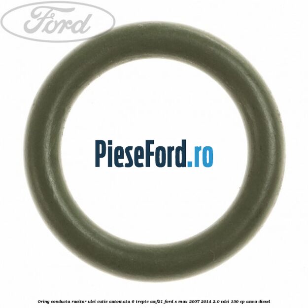 Oring conducta racitor ulei cutie automata 6 trepte AWF21 Ford S-Max 2007-2014 2.0 TDCi 130 cp AZWA diesel