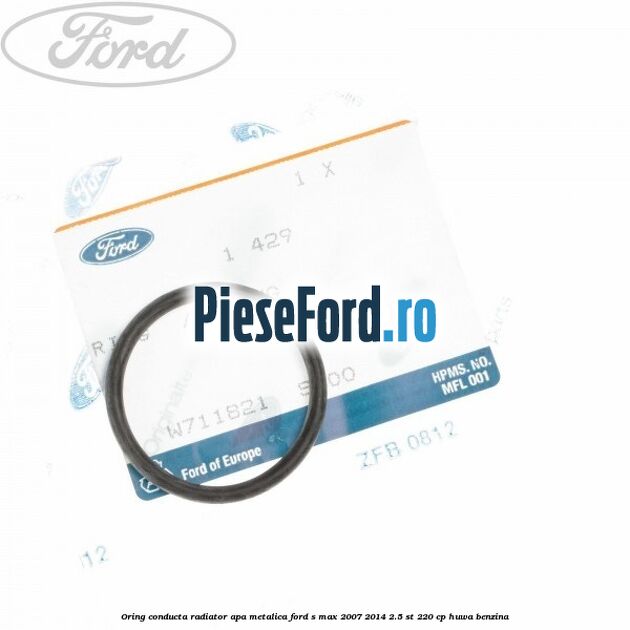 Oring conducta radiator apa metalica Ford S-Max 2007-2014 2.5 ST 220 cp HUWA benzina