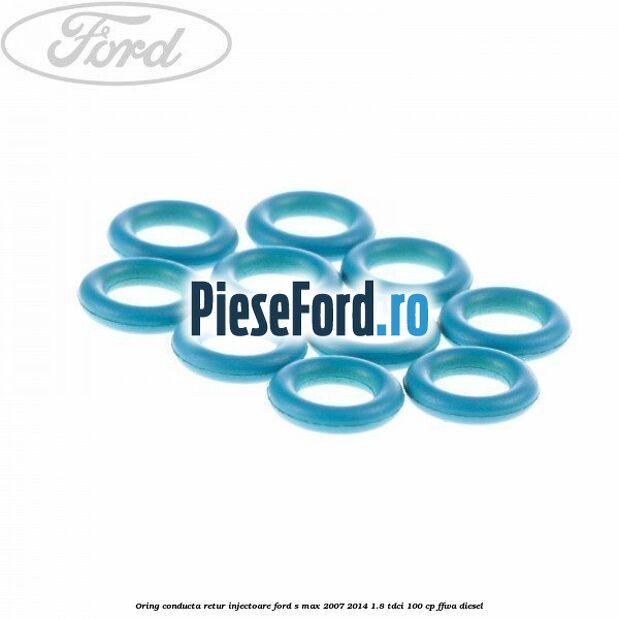 Oring conducta retur injectoare Ford S-Max 2007-2014 1.8 TDCi 100 cp FFWA diesel