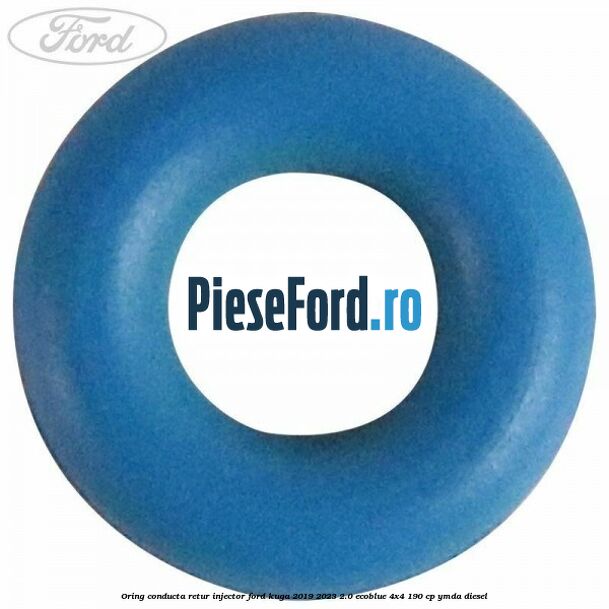 Oring conducta retur injector Ford Kuga 2019-2023 2.0 EcoBlue 4x4 190 cp YMDA diesel