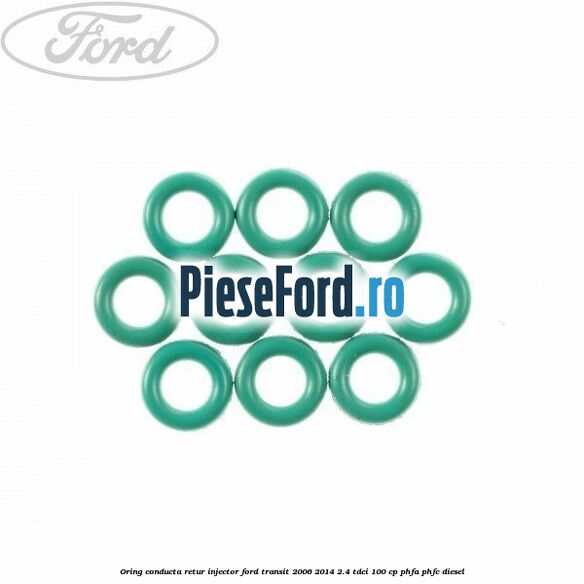 Oring conducta retur injector Ford Transit 2006-2014 2.4 TDCi 100 cp PHFA, PHFC diesel