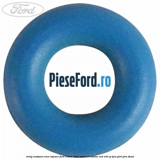 Oring conducta retur injector Ford Transit 2019-2023 2.0 EcoBlue RWD 105 cp Oring conducta retur injector Ford Transit 2019-2023 2.0 EcoBlue RWD 105 cp BJRA, YLR6, YLRA diesel