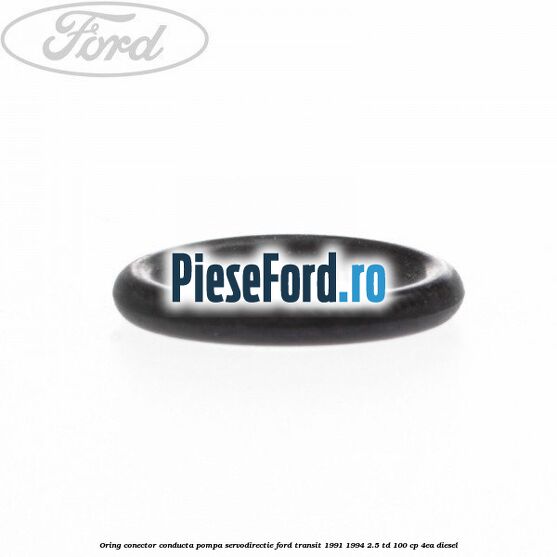 Oring conector conducta pompa servodirectie Ford Transit 1991-1994 2.5 TD 100 cp 4EA diesel