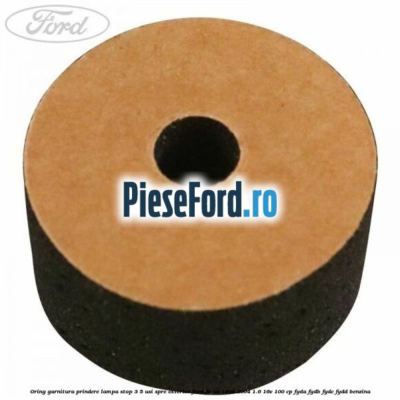 Oring garnitura prindere lampa stop 3/5 usi spre exterior Ford Focus 1998-2004 1.6 16V 100 cp FYDA, FYDB, FYDC, FYDD benzina