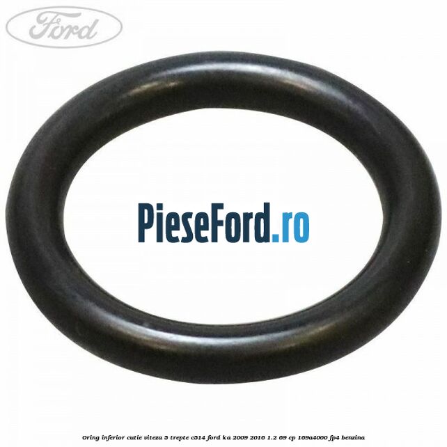 Oring inferior cutie viteza 5 trepte C514 Ford Ka 2009-2016 1.2 69 cp