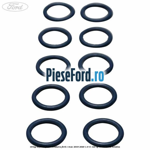 Oring la filtru freon conducta Ford C-Max 2016-2020 1.6 Ti 120 cp MUDA, MUDD benzina