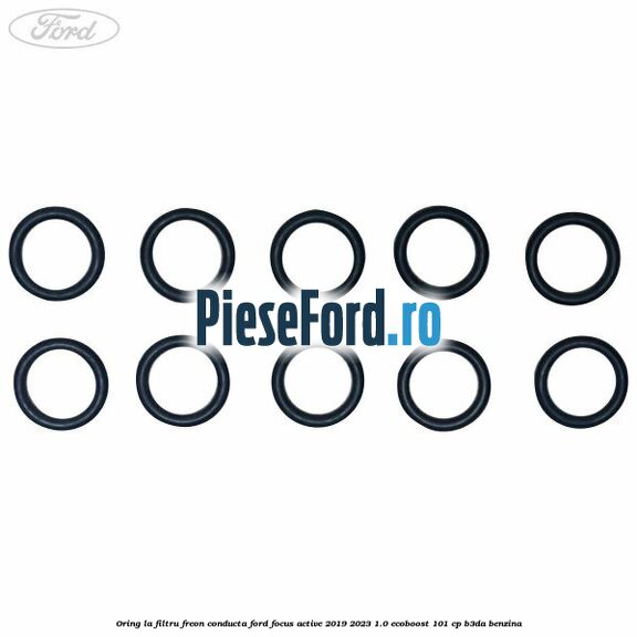 Oring la filtru freon conducta Ford Focus Active 2019-2023 1.0 EcoBoost 101 cp B3DA benzina