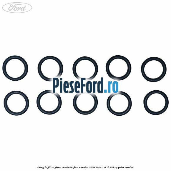 Oring la filtru freon conducta Ford Mondeo 2008-2014 1.6 Ti 125 cp PNBA benzina