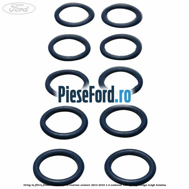 Oring la filtru freon conducta Ford Tourneo Connect 2013-2018 1.0 EcoBoost 100 cp B3GA, M2GA, M2GB benzina
