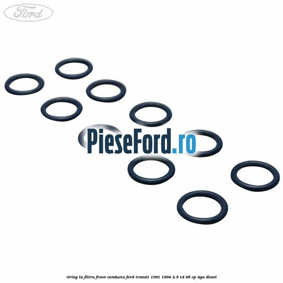 Oring la filtru freon conducta Ford Transit 1991-1994 2.5 TD 85 cp 4GA diesel