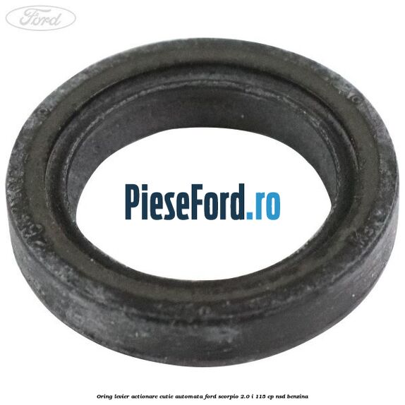 Oring levier actionare cutie automata Ford Scorpio 2.0 i 115 cp NSD benzina